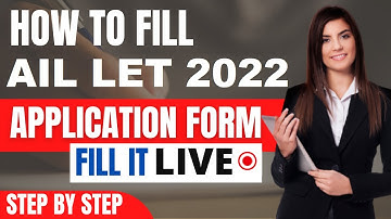 AIL LET 2022 Application Form (Released) - Check How To Fill AIL LET Application Form 2022 Here