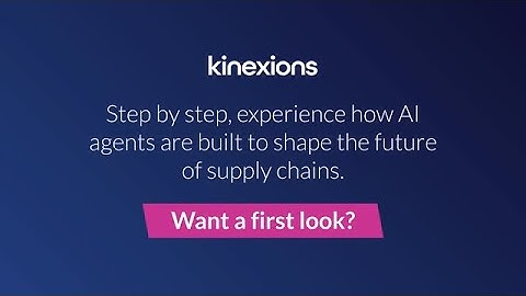 AI Agents from Kinaxis: See how AI Agents are transforming supply chains
