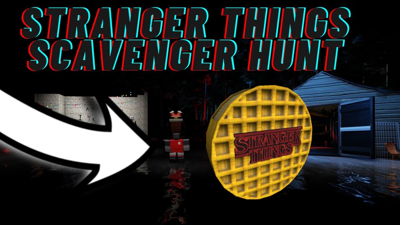 Scavenger Hunt Stranger Things Answers Google