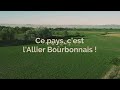 Imaginez un pays : l&#39;Allier Bourbonnais