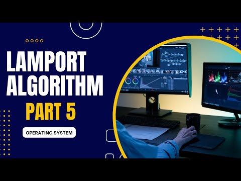 LAMPORT'S BAKERY ALGORITHM || OPERATING SYSTEM || PART 5 - YouTube