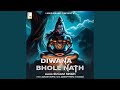 Diwana Bhole Nath Diwana Bhole Nath