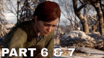 THE LAST OF US 2 Part Six - SEASONS CHANGE (Chapter 6: The Chalet & Chapter 7: Packing Up)