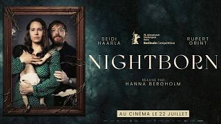 NIGHTBORN - bande-annonce VF - au cinéma le 22 juillet