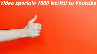 Video speciale 1000 iscritti su Youtube 😆🤳