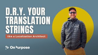 How to D.R.Y. Your Translation Strings