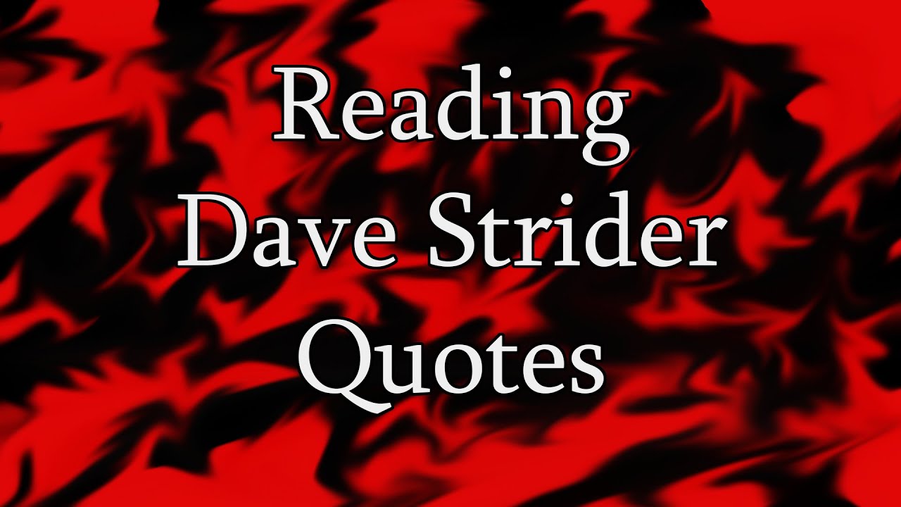 [ASMR] Reading Dave Strider Quotes - YouTube