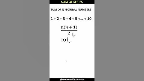 SUM OF  FIRST N NATURAL NUMBERS  #maths     , #shorts , #series