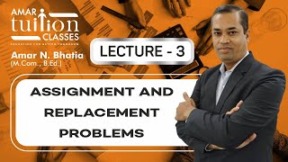 #3 Assignment and Replacement Problem FY BCom Sem 2 Statistics Gujarat University | Kutch Uni |