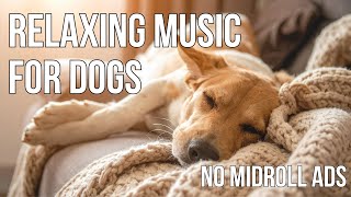Relaxing Cello Music for Dogs With Separation Anxiety - NO MIDROLL