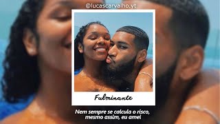 Fulminante - Menos é Mais (Letra)