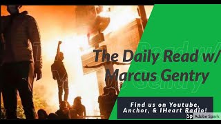 My Tribute to Michael Brooks 1983-2020 (RIP) | The Daily Read w/ Marcus Gentry