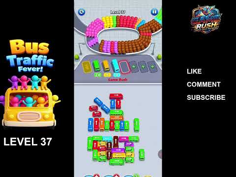Bus Traffic Fever Level 37 walkthrough preview