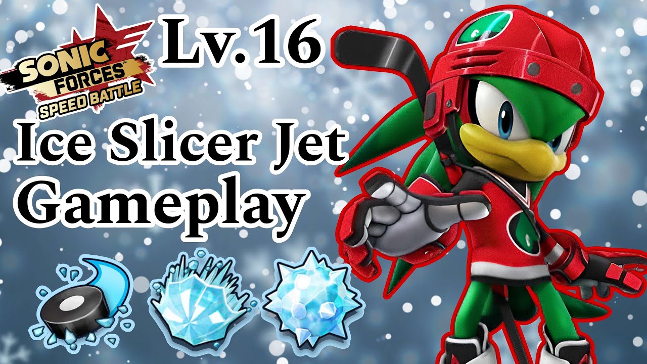 Sonic Forces Speed Battle Ice Slicer Jet Star Runner YouTube
