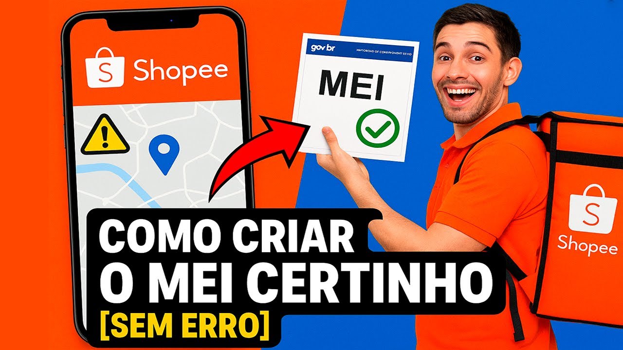 MEI para ENTREGADOR Shopee e Mercado Livre: Passo a Passo Rápido e Sem ...