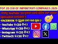 FAMOUS COMPANY CEO 2025 II CEO OF FAMOUS COMPANY 2025 II TOP 20 CEO 2025 I CURRENT AFFAIRS 2025 II