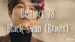 District 78- Black Swan (Remix) (Instrumental)