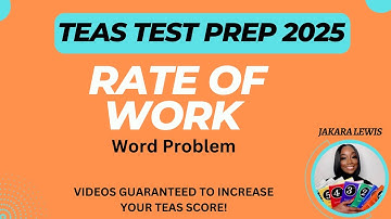 ATI TEAS REVIEW (2025) | MATH | Rate of Work Word Problem