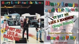 Huey Lewis & The News - It Hit Me Like A Hammer [Single Remix] [CD] [HQ]