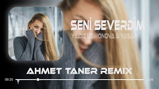 Yıldız Usmonova & Yaşar - Seni Severdim ( Ahmet Taner Remix ) | Sen Aşkı Anlamaz Bilmez Resimi