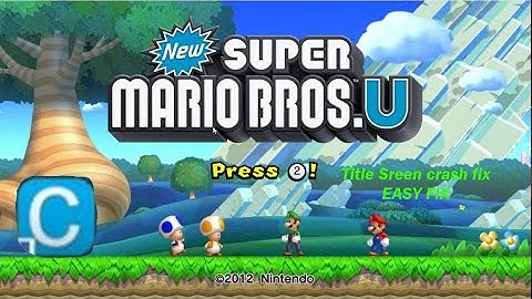 How to fix New Super Mario Bros U crash on title screen - CEMU [EASY WAY]