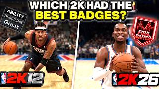 WHICH 2K HAD THE BEST BADGES? - NBA 2K
