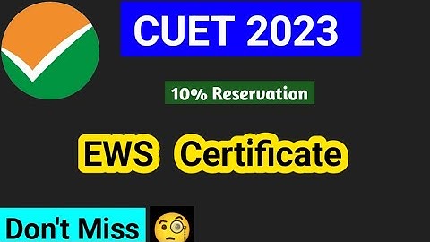 EWS Certificate for CUET 2023. How to upload EWS Certificate in CUET 2023 EWS for CUET #cuet