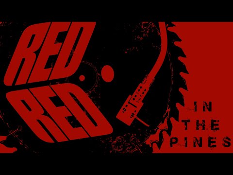 In the Pines by Red Red (USA/BE) - PSYCHEDELIC TURNTABLE BLUES it is!