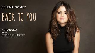 Sheet music: https://mnot.es/2smjhec back to you (selena gomez)
arranged for string quartet arr. bojana jovanovic
https://www.musicnotes.com/sheet-music/arti...