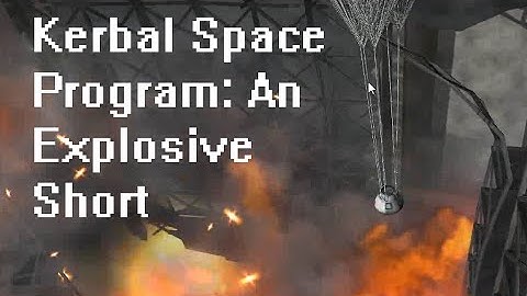Kerbal Space Program: an 