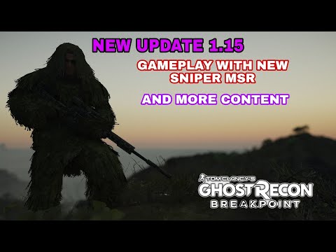 Tom Clancy's Ghost Recon Breakpoint New Update 1.15 Gameplay