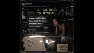 We Go Back To MySpace