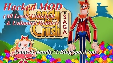 [No Root] Unlock all levels | Unlimited booster | Candy Crush Hack - GamesFriendly71