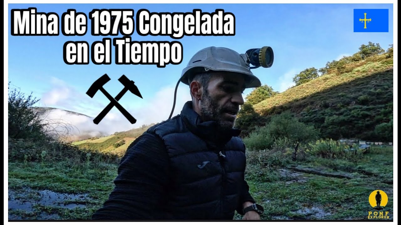MINA DE 1975 CONGELADA EN EL TIEMPO