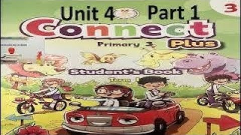 connect plus primary 3 unit 4