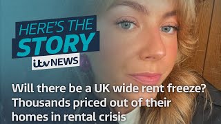 Thousands forced out of their homes due to rental crisis - Will there be a UK wide rent freeze?