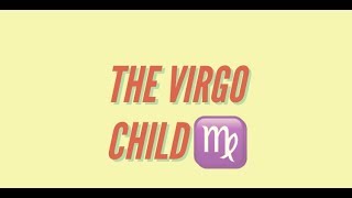 Children & Astrology: The Virgo Child