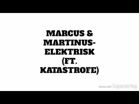 elektrisk marcus och martinus lyrics