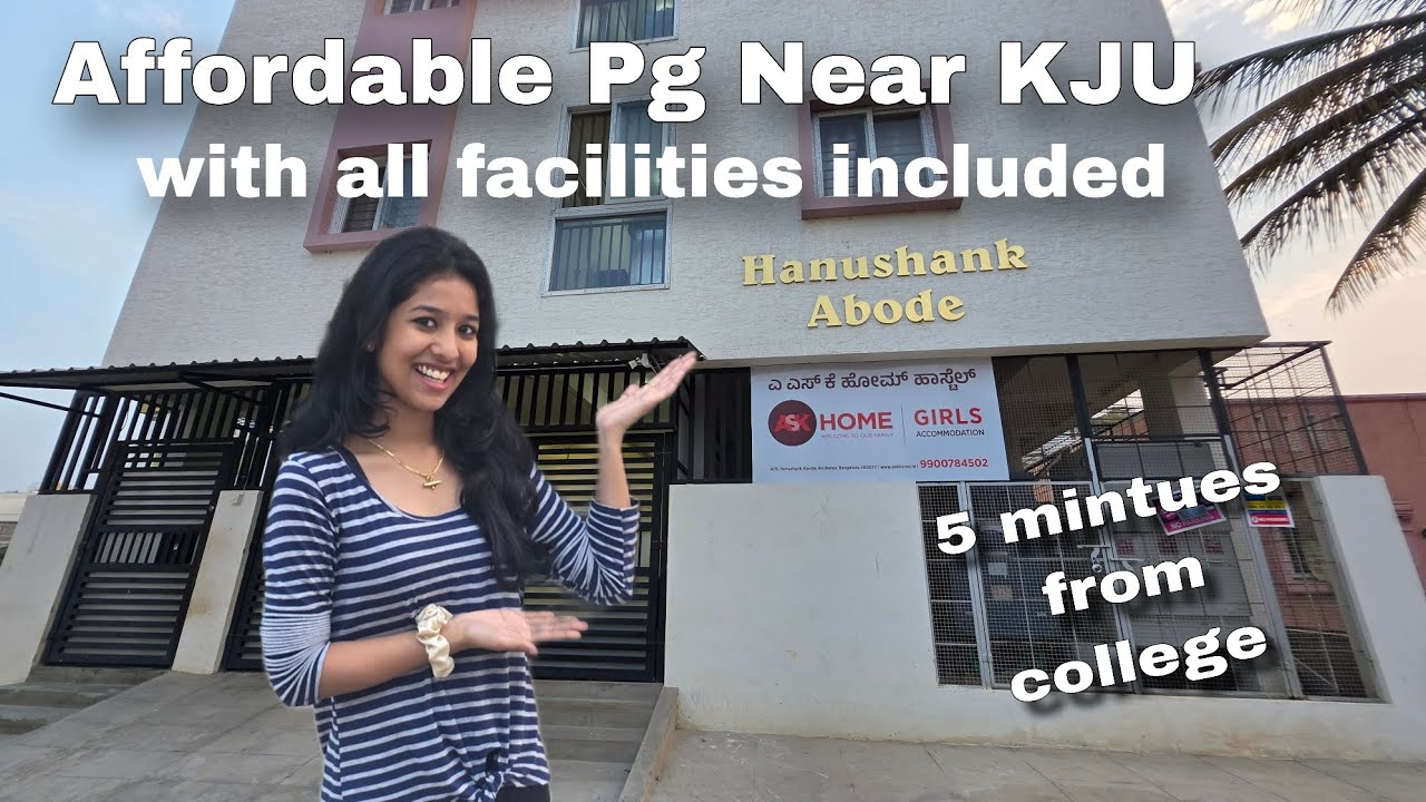 AFFORDABLE GIRLS PG NEAR KRISTU JAYANTI UNIVERSITY || HANUSHANK ABODE ASK HOME GIRLS PG #KJUDIARIES 