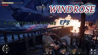 WINDROSE EP5  UPGRADES AND SHIP SINKING