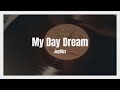 Jaybizz - My Day Dream