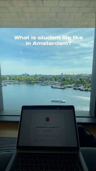 part-3-what-is-student-life-like-at-the-university-of-amsterdam