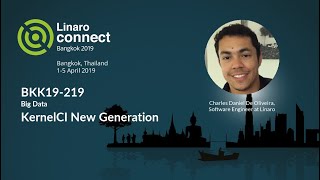 BKK19-219 - KernelCI New Generation