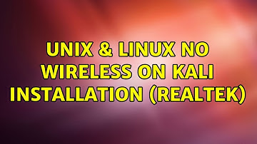 Unix & Linux: No wireless on Kali installation (Realtek) (2 Solutions!!)