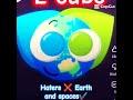 haters ❌ Earth and spaces ✔️ (FIRST TIME USING CAPCUT!!!)