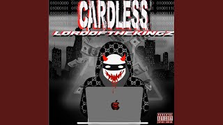 CARDLESS LORDOFTHEKINGZ (2025 Remastered Version)