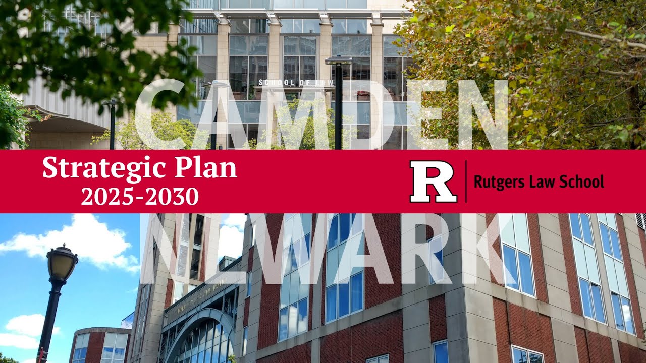 Rutgers Law School Strategic Plan 2025-2030