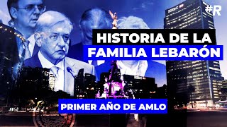 Familia LEBARÓN - Episodio 3 | Primer año de gobierno AMLO y el Escuadrón 4T