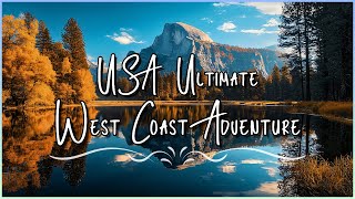 USA West Coast Adventure: Unmissable Scenic Gems & Iconic Views!