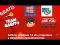 Activar windows 10 sin programas y desactivar actualizaciones